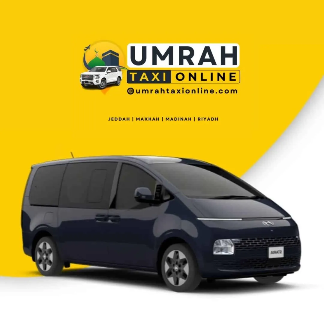 Hyundai H1 - Staria ( 7 Seats 9 Luggage ) Book Your Umrah Taxi Online - Umrah Taxi Service Jeddah Airport, Makkah, Madinah.